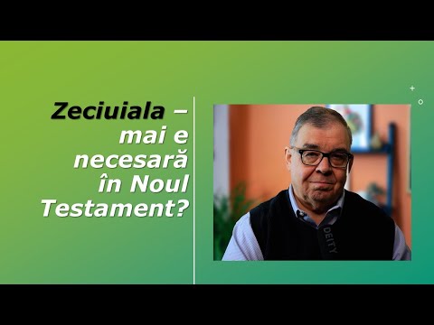 PC(223) ZECIUIALA - mai este necesară în Noul Testament? - Răspuns Ascultătorilor.