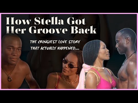 Calling this a love story was WILD! How Stella Got Her Groove Back 1998 Movie Recap Commentary