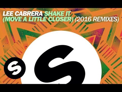 Lee Cabrera - Shake It (Move a Little Closer) (Joe Stone Remix)