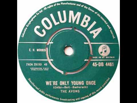 The Avons - We're Only Young Once