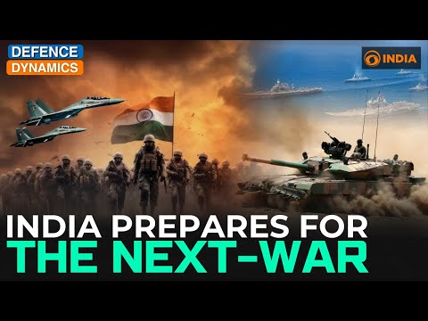 India Prepares For The Next-War | Defence Dynamics