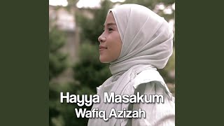 Download lagu Hayya Masakum mp3 Download lagu Hayya Masakum mp3