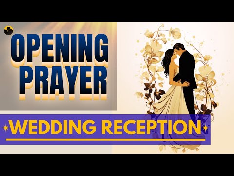 Opening Prayer for Wedding Reception with voiceover | Short Wedding Ceremony Prayer