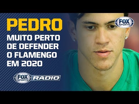 PEDRO MUITO PERTO DO FLAMENGO!