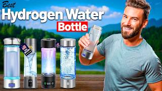 Best Hydrogen Water Bottles 2026 [Watch This Before You Make a Choice!]