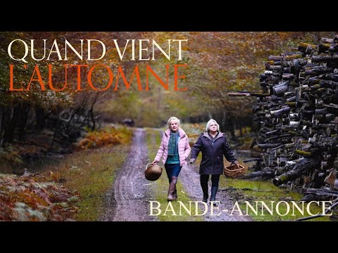 QUAND VIENT L'AUTOMNE - Bande-annonce officielle