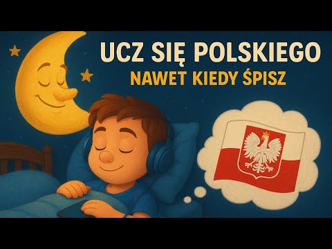 Learn Polish while you sleep with simple stories. Учи польский язык когда спишь