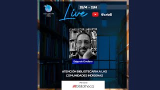 Atención bibliotecaria a las comunidades indígenas