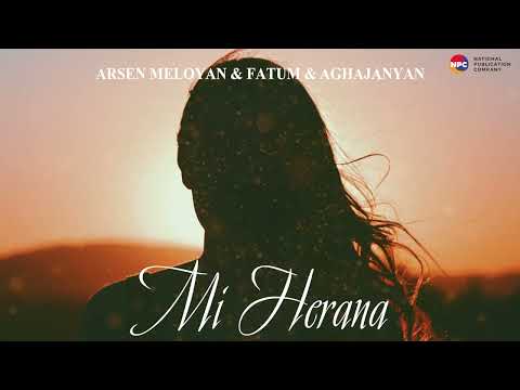 Arsen Meloyan, Fatum, Aghajanyan - Mi Herana | Армянская музыка
