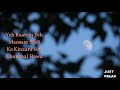 YEH RAATEIN YEH MAUSAM LYRICS SANAM PURI FT SIMRAN SEHGAL ADSFREE JUST REALAX
