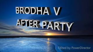 Brodha v-after party ft avinash bhatt (lyrics video)