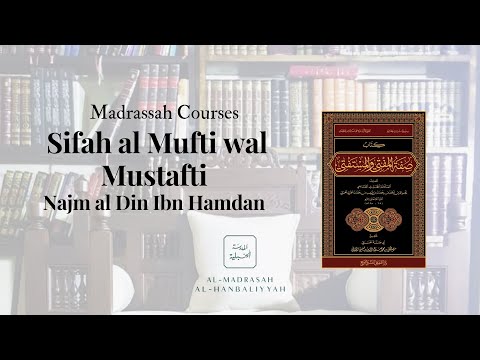 Cursos Madrasah - Sifah al Mufti wal Mustafti - Usul