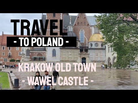 Travel to Poland - Krakow - 4K - Old Town - Wawel Castle - 2022