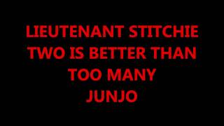 LIEUTENANT STICHIE - TWO IS BETTER THAN TOO MANY