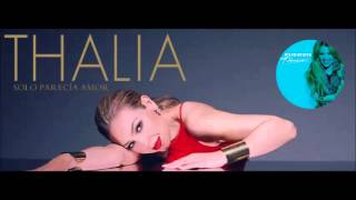 Thalia - Solo Parecía Amor