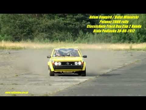 Adam Dowgird / R. Winiarski - Polonez 2000 rally - ClassicAuto Track Day Cup Biała Podlaska