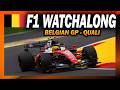 F1 Watchalong BELGIAN GP QUALI With Commentary Live Timings