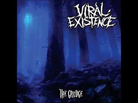 Viral Existence - Postmortem (The Grudge EP)
