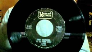 Bobby Goldsboro - See The Funny Little Clown 45 rpm!