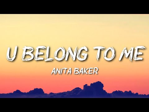 You Belong To Me - Anita Baker