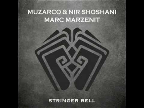 Muzarco, Nir Shoshani - Stringer Bell (Marc Marzenit Life Cycles Remix)