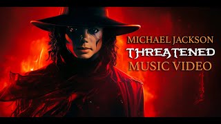 Michael Jackson - THREATENED - Music Video (Nick* Remix)