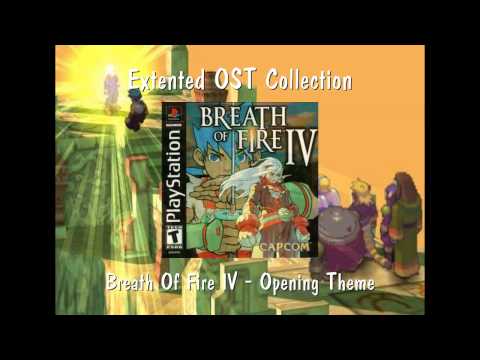 Breath of Fire 4 IV Opening Theme Extended OST