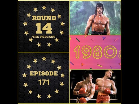 Round 14 Episode 171 Sly Stallone films 1980 1989