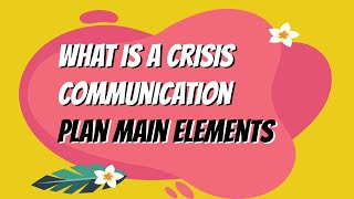 What is a Crisis Communication Plan?