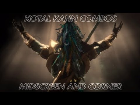 Mortal Kombat 11 - Kotal Kahn Combo Guide (Ascension)