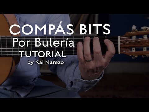 Compás Bits Por Bulería - Flamenco Guitar Tutorial by Kai Narezo