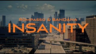 Rompasso - Insanity