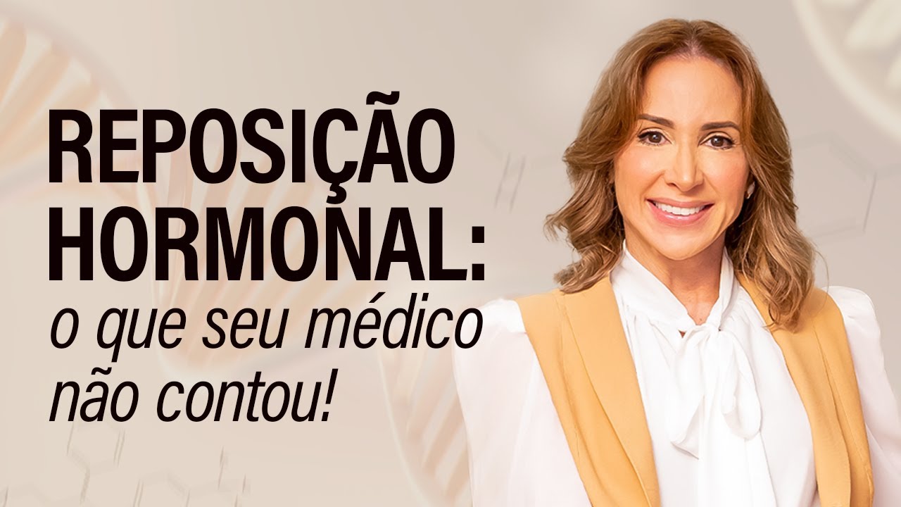 Reposição Hormonal: o que seu médico não contou!