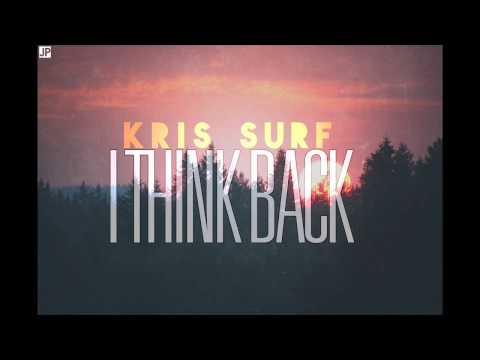 @RealKrisSurf - I Think Back (2012)