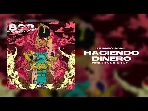 Julianno Sosa - Haciendo Dinero