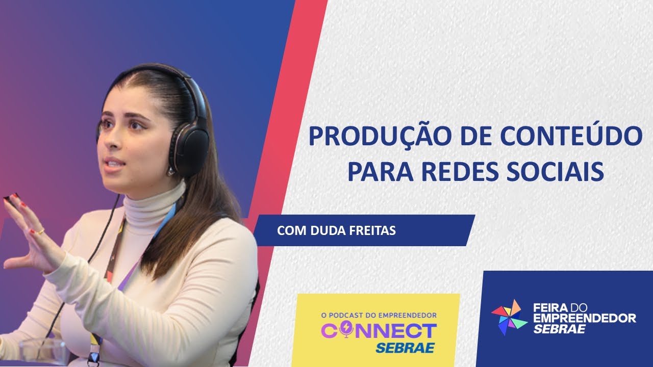 Produção de Conteúdo Para Redes Sociais com Duda Freitas - Feira do Empreendedor 2024