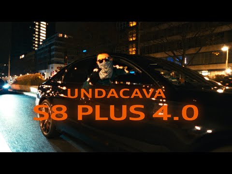 UNDACAVA - S8 PLUS 4.0 (Prod. by Mikky Juic)