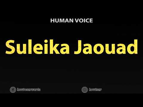 How To Pronounce Suleika Jaouad