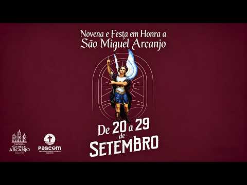 2º dia da Novena a São Miguel Arcanjo - 21.09.2026