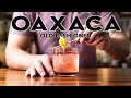 The Oaxaca Old Fashioned - as if the old fashioned couldn't get any cooler