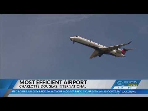Charlotte Douglas airport named most efficient