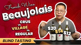 3 Beaujolais Wines Blind Tasting - $12, $14, $20 | Wine Verdict