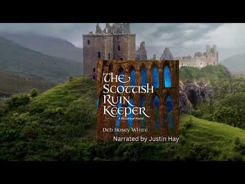 The Scottish Ruin Keeper ...the audiobook