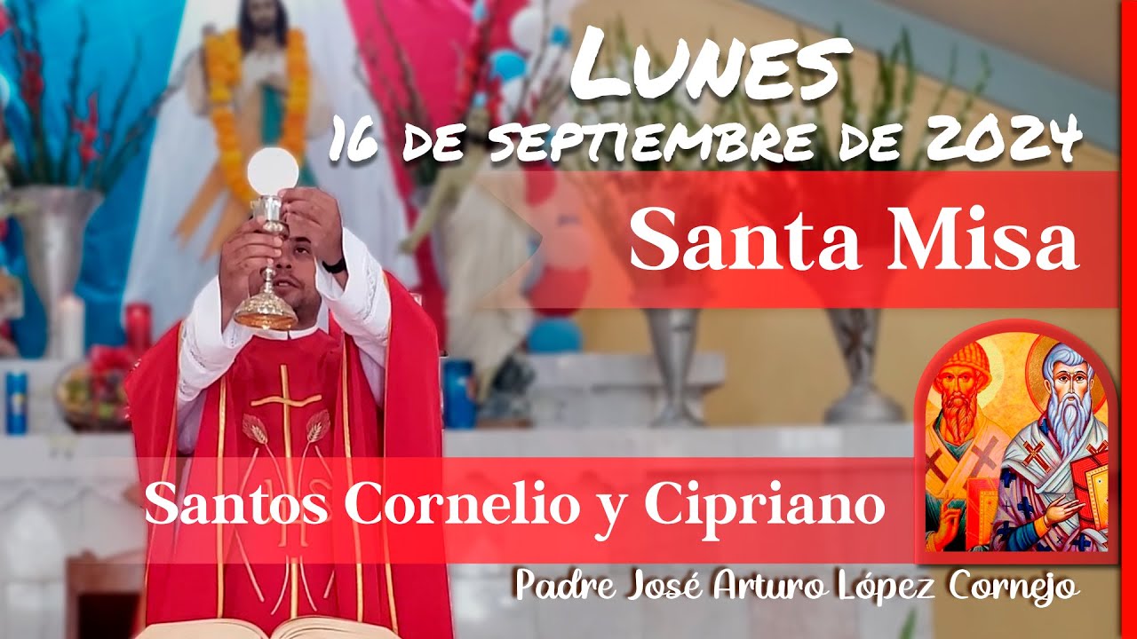✅ MISA DE HOY lunes 16 de Septiembre 2024 - Padre Arturo Cornejo