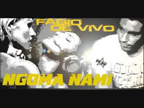 Fabio De Vivo - Ngoma Nami