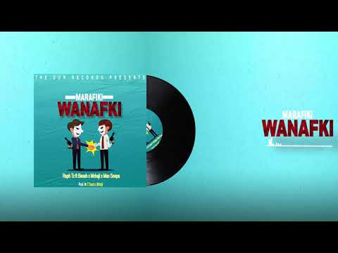 Raph Tz ft. Benah x Man Snepa x Mchaji - Marafiki Wanafki (Official Audio)