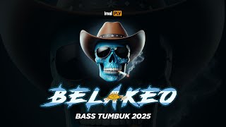 Download lagu BELAKEO (Bass Tumbuk)🇦🇷🍑 Irsal Palevi 2025 mp3