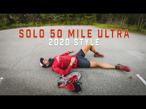 Running a 50 Mile Ultramarathon Alone - 2020 Style