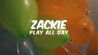 Zachariah x Play all day