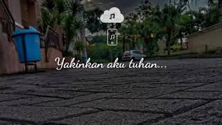 Download lagu story w.a. yakinkan aku tuhan (@Hapus aku_nidji) mp3